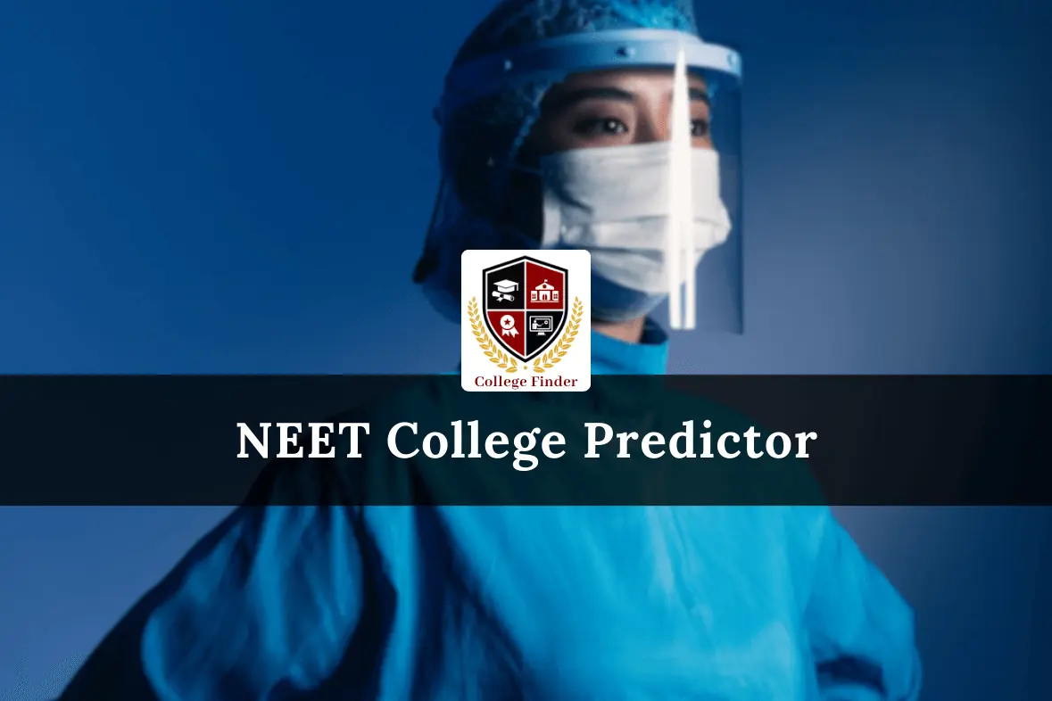 NEET College Predictor » College Finder